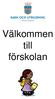 Välkommen till förskolan