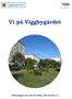 Vi på Viggbygärdet Södervägen 16, 183 69 Täby, 08-756 36 13