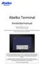Abelko Terminal. Användarmanual. Giltig för FIRMWARE version 2.4/2.5 och 15, 17 och 19 tums modeller