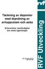 RVF Utveckling. Täckning av deponier med blandning av avloppsslam och aska. Erfarenheter, beständighet och andra egenskaper