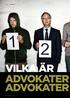 LEGALLY AKTUELLT VILKA ÄR ADVOKATER