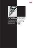 DORMA ES 200 Installations Mekanisk