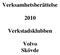 Verksamhetsberättelse. Verkstadsklubben. Volvo Skövde