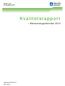 Social- och omsorgskontoret. Kvalitetsrapport. Äldreomsorgsnämnden 2013. Upprättad 2014-02-10 Dnr 14/012