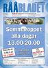 Sommaröppet alla dagar 13.00-20.00