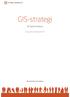GIS-strategi. för Nybro kommun. GIS-samordnare Lise Svensson. Antagen av kommunfullmäktige 2013-02-25