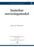 Justerbar serveringsmodul