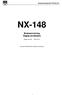 Bruksanvisning NX-148 Rev.6.0 NX-148. Bruksanvisning Daglig användare. Utgåva ver.6.00 2004-03-01. Microsec AB förbehåller sig rätten till ändringar