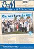 EN TIDNING FRÅN MODERATERNA I VELLINGE KOMMUN NUMMER 2 - SEPTEMBER 2010. 23:E ÅRGÅNGEN