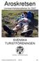 Aroskretsen SVENSKA TURISTFÖRENINGEN. Verksamhetsberättelse för 2007. Aroskretsen Verksamhetsberättelse för 2007 2008-02-04 Sida 1