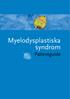 Myelodysplastiska syndrom Patientguide