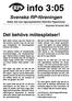 Svenska RP-föreningen. Det behövs mötesplatser!