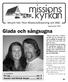 Glada och sångsugna. Aktuellt från Tibro Missionsförsamling och SMU. September 2007