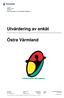 Utvärdering av enkät. Östra Värmland. Vårt datum 2008-10-23 Vår referens Mari Gustafsson och Charlotta Skoglund