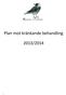 Plan mot kränkande behandling 2013/2014