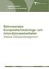 Rapport 2014:1 Tillväxt och utveckling. Behovsanalys Europeiska forsknings- och innovationssamarbeten Västra Götalandsregionen