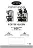 COFFEE QUEEN A TASTE OF THE FUTURE M-1, M-2, DM-2, DM-4 OFFICE 2, A-1, A-2, DA-2, DA-4. SE Svenska. GB English ... ... ...