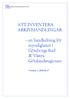 ATT INVENTERA ARKIVHANDLINGAR. en handledning för myndigheter i Göteborgs Stad & Västra Götalandsregionen. Version 1, 2010-06-17