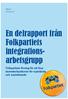 En delrapport från Folkpartiets integrationsarbetsgrupp