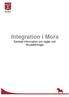 Integration i Mora Samlad information om regler och förutsättningar