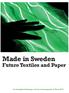 Made in Sweden. Future Textiles and Paper