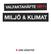 VALFAKTAHÄFTE NR11 MILJÖ & KLIMAT