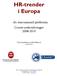 HR-trender i Europa. - En internationell jämförelse Cranet-undersökningen 2008-2010. Tina Lindeberg och Bo Månson Augusti 2012