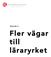 2014-03-11. Fler vägar till läraryrket