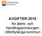 AVGIFTER 2015 för äldre- och handikappomsorgen i Mörbylånga kommun