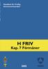 Handbok för frivillig försvarsverksamhet H FRIV. Kap. 7 Förmåner