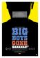 BIG BOYS GONE BANANAS!*