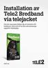 Installation av Tele2 Bredband via telejacket