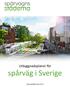 Utbyggnadsplaner för spårväg i Sverige. Sammanställda 2014-05-15