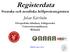 Registerdata. Johan Kärrholm. Svenska och nordiska höftprotesregistren. Ortopediska kliniken, Sahlgrenska Universitetssjukhuset, Mölndal