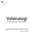 Valstrategi. för Socialdemokraterna i Örebro län 2010