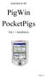Instruktion till. PigWin PocketPigs. Del 1 - Installation 2008-07-10