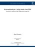 EXAMENSARBETE. Kostnadskalkyler i tidigt skede med BIM. Användning av integrerad 5D BIM i byggprocessens tidiga faser.