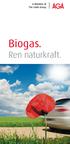 Biogas. Ren naturkraft.