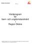 Vårdprogram för barn- och ungdomstandvård i Region Skåne