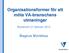 Organisationsformer för att möta VA-branschens utmaningar