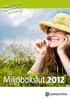 KLOKA VAL ENERGI HÅLLBAR GRÖN. Miljöbokslut 2012 MILJÖBOKSLUT 2012 1