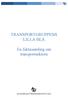 TRANSPORTGRUPPENS LILLA BLÅ. En faktasamling om transportsektorn AB HANDELNS UTREDNINGSINSTITUT (HUI)