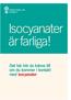 Isocyanater är farliga! Det här bör du känna till om du kommer i kontakt med isocyanater