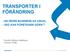 TRANSPORTER I FÖRÄNDRING - NO MORE BUSINESS AS USUAL - VAD KAN FÖRETAGEN GÖRA?