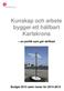 Kunskap och arbete bygger ett hållbart Karlskrona