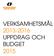 VERKSAMHETSMÅL 2013-2016 UPPDRAG OCH BUDGET 2015