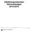 Utbildningsnämnden Nämndsbudget 2014-2016