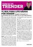 Vi ska vara lite rädda för döden! Bloggdöd, tidningsdöd och