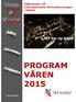 Välkommen till Internationella Kvinnoföreningen i Malmö. IKF tar ny höjd! PROGRAM VÅREN 2015. www.ikf.se