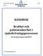 HANDBOK. Kvalitet och patientsäkerhet i sjukskrivningsprocessen